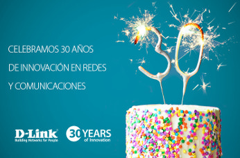 D-Link celebra 30 años de innovación en redes y comunicaciones D-Link celebra 30 años de innovación en redes y comunicaciones