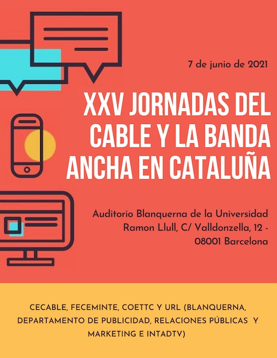 HbbTV y caudal, ejes de la XXV Jornadas del Cable y la Banda Ancha en Cataluña.
