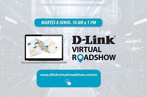 D-Link estrena Virtual Roadshow ante su canal de partners.