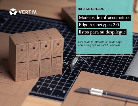 Una investigación de Vertiv define los modelos estándar para el despliegue de infraestructura edge Una investigación de Vertiv define los modelos estándar para el despliegue de infraestructura edge