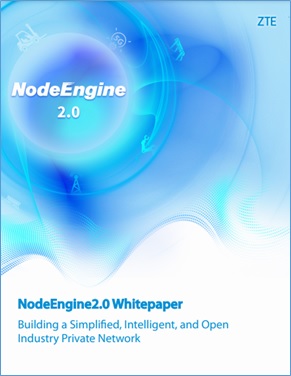 ZTE publica el libro blanco NodeEngine 2.0