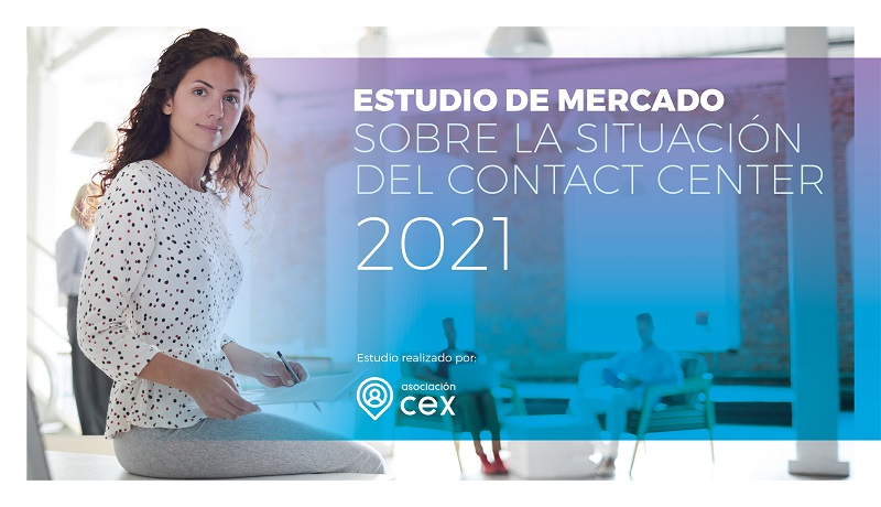 La Asociación CEX presenta su estudio anual de mercado sobre el contact center 2021.