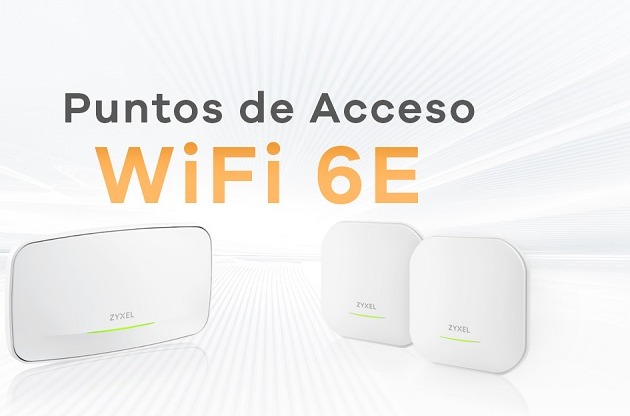 Nueva gama de puntos de acceso Zyxel Wi-Fi6E. 
