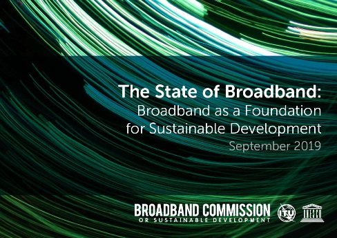 El Estado de la banda ancha 2019: la banda ancha como base para el desarrollo sostenible. 